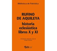 Historia eclesiástica libros X y XI