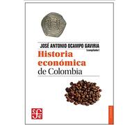 Historia Economica De Colombia (Coleccion Economia) (Rustico)