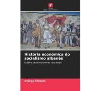 História Económica Do Socialismo Albanês