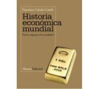 Historia Económica Mundial - Francisco Comín Comín Francisco Comín Comín (Auteur)