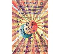 Historia Fontana de la astronomia y la cosmologia John D. North (Auteur)