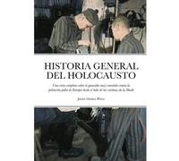 Historia General Del Holocausto