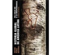 Historia global de América Latina, 2010-1810