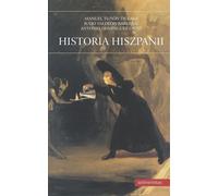 Historia Hiszpanii - Valdeón Baruque Julio, Tuñón de Lara Manuel, Dominguez Ortiz Antonio (Histoire en polonais)