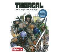 Historia hors-série - Thorgal et la saga des Vikings