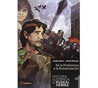 Historia ilustrada de euskal herria 1 - de la prehistoria a la romanizacion