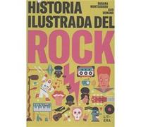 Historia Ilustrada Del Rock - [Livre en VO] Monteagudo, Susana, Demano, Luis (Auteur)