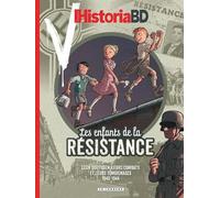 Historia - Les enfants de la Résistance