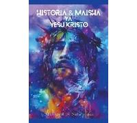 Historia & Maisha Ya Yeshua Kristo
