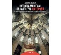 Historia Medieval De La Iglesia En España Revuelta, Josemaría (Auteur)