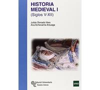 Historia Medieval I: Siglos V-XII