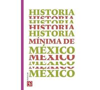 Historia mínima de méxico