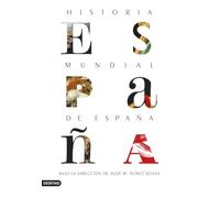 Historia Mundial De España - [Livre en VO] Núñez Seixas, Xosé Manuel (Auteur)
