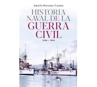 Historia naval de la Guerra Civil 1936-1939