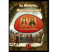 Historia...¡Para Colorear!: Los Reyes Católicos