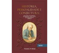 História, Pessoalidade e Conjectura: Relações da Biografia de Immanuel Kant com seu Pensamento Jurídico