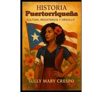 Historia: RECORDAR ES VIVIR BORICUA: UN VIAJE AL PASADO