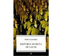 Historia secreta de las SS Lumsden, Robin (Auteur)