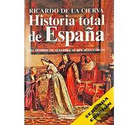 Historia total de Espana / Total History of Spain