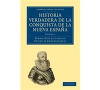 Historia Verdadera de la Conquista de la Nueva Espana by Bernal Diaz del Castillo Bernal, Diaz Del Castillo, Diaz Del Castillo, Bernal, Daz De Castillo, Bernal (Auteur)