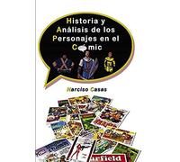 Historia Y Análisis De Los Personajes En El Cómic