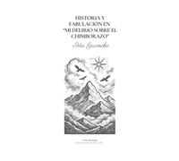Historia y fabulación en "Mi delirio sobre el Chimborazo"