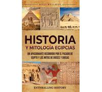 Historia Y Mitología Egipcias