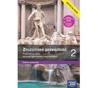 Historia Zrozumieæ przesz³oœæ 2 Lpodrêcznik Zakres rozszerzony Pawe³ Klint (Buch auf Polnisch)