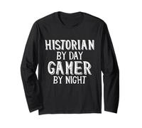 Historian by Day Gamer by Night World History Leçon Gaming Manche Longue