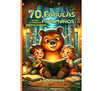 Historias de 5 minutos: 70 cuentos que alimentan la curiosidad y el diálogo en los niños de 0 a 6 años. Cada historia es una pequeña joya que crea ... Aventuras, relatos, viajes y descubrimientos