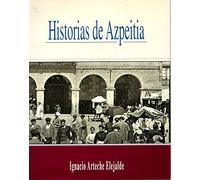 Historias de Azpeitia
