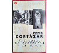 Historias De Cronopios Y De Famas/cronopios And Famas
