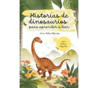 Historias de dinosaurios para aprender a leer. Cuento infantil con letra ligada. 5-6 años.