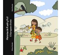 Historias de Kashi y Ka'i: El Garrapatero Gruñon