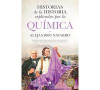 Historias de la historia explicadas por la química