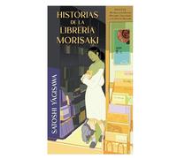 Historias de la librería Morisaki (B4P): Incluye "Mis días en la librería Morisaki" y "Una velada en la librería Morisaki"