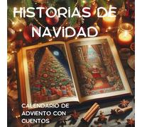 Historias de Navidad: Calendario de Adviento con cuentos