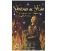 Historias De Nuba Iii: Camino Del Monte De Las Estrellas