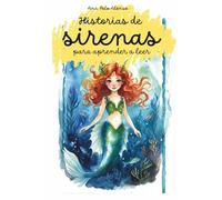 Historias de sirenas para aprender a leer. Cuento infantil en letra ligada (minúscula). Para 4, 5, 6, 7 años.