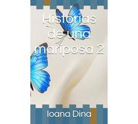 Historias de una mariposa 2