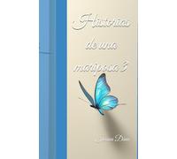 Historias de una mariposa 3