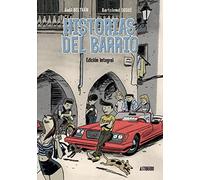 Historias del barrio. Integral