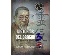 Historias Del Dragon 3; Mikao Usui, El León De Chiba.