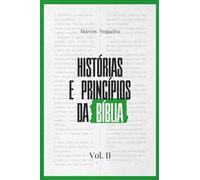 Histórias e Princípios da Bíblia: Volume II