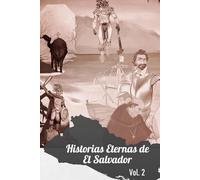 Historias Eternas de El Salvador: Epifanía