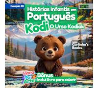 Histórias Infantis em Português KODI O Urso Kodiak
