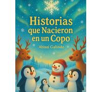 Historias que Nacieron en un Copo