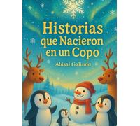 Historias que Nacieron en un Copo