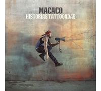 Macaco - Historias Tattooadas [Import]