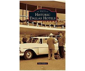 Historic Dallas Hotels